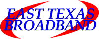East Texas Broadband internet